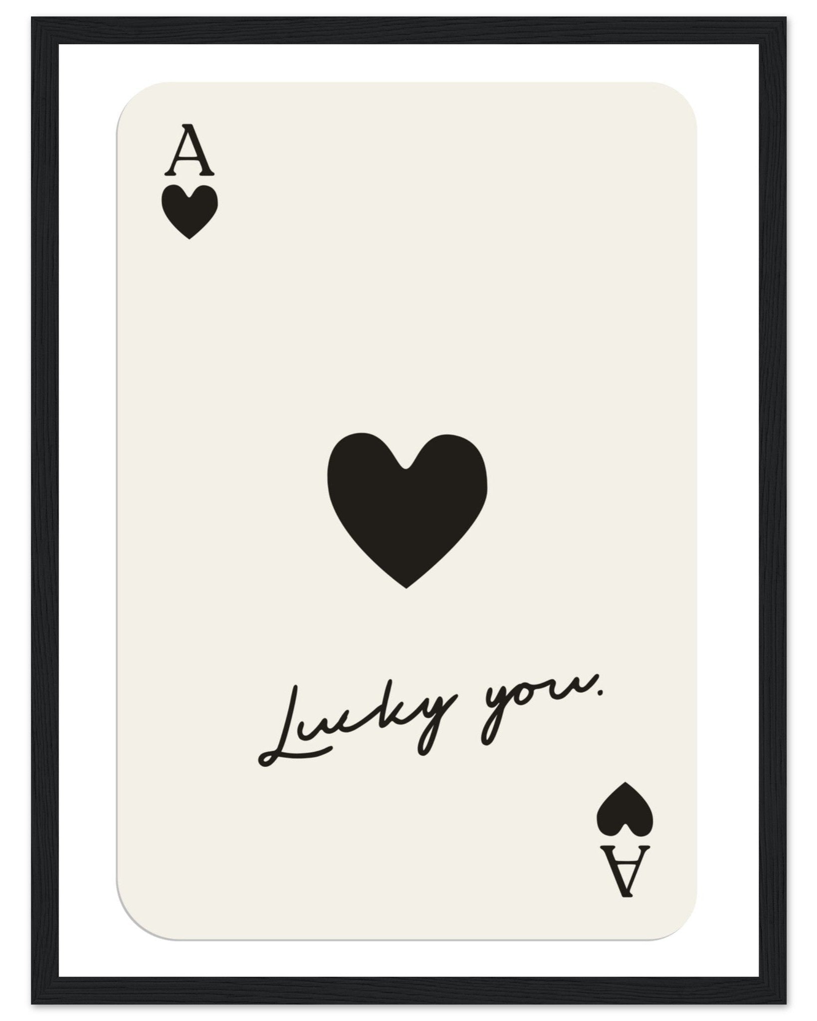 Lucky you - Ace of hearts